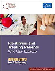 Tobacco-Action-Guide Identifying and Treating Patients who use Tobacco Action Steps for Clinicians